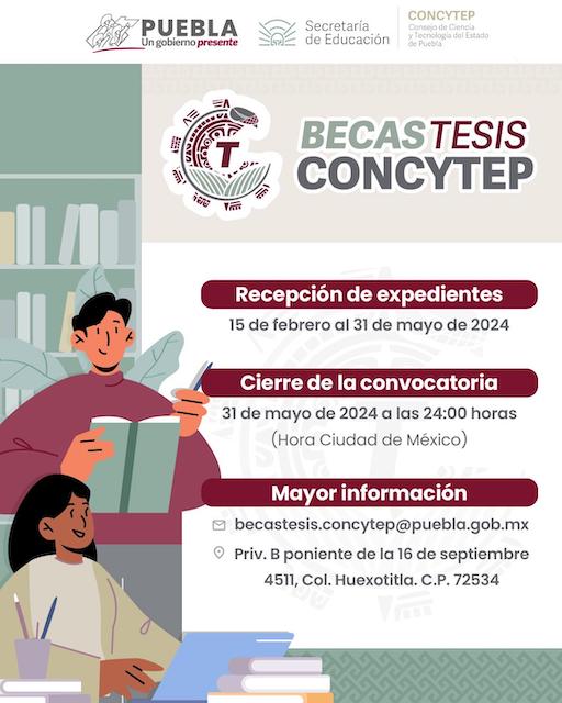 El CONCYTEP emitió la convocatoria “Becas Tesis 2024” 