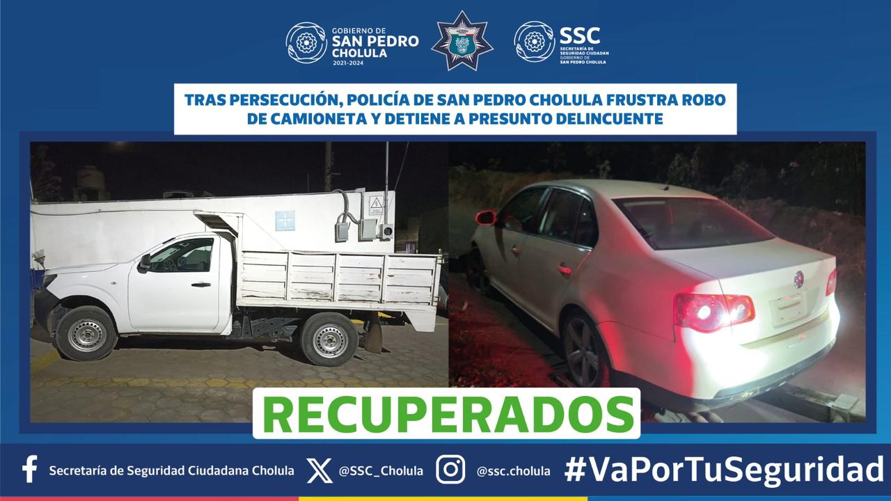 Tras persecución, policía de San Pedro Cholula frustra robo de camioneta