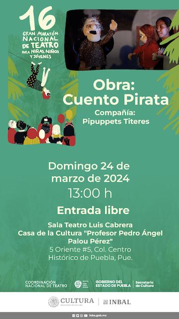 Llega a Puebla “Gran Maratón Nacional de Teatro para niños y jóvenes  