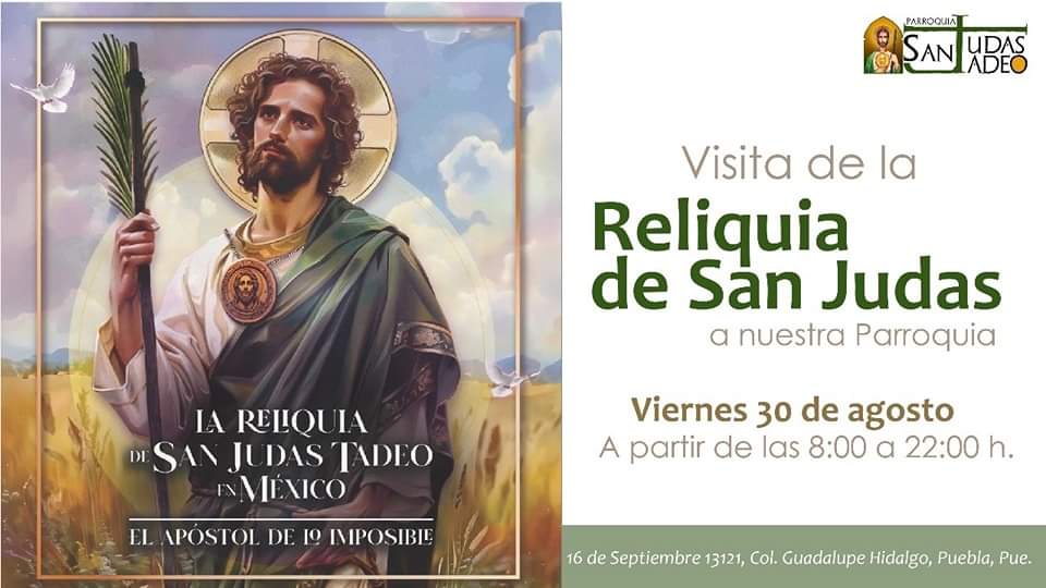 Enteráte, Reliquia de San Judas Tadeo visita parroquias poblanas