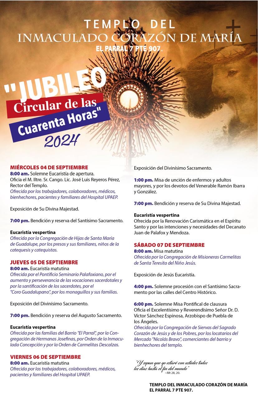 Templo del Inmaculado Corazón de María invita al Jubileo Circular de las 40 hrs 2024