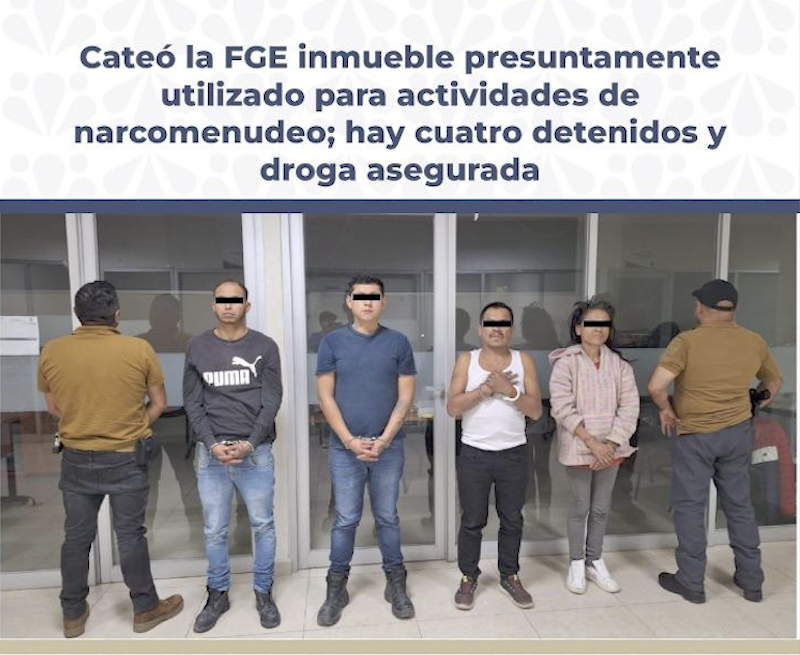 En Cateo la Fiscalía detuvo a  4 personas  y aseguró droga asegurada en Col. Miguel Hidalgo