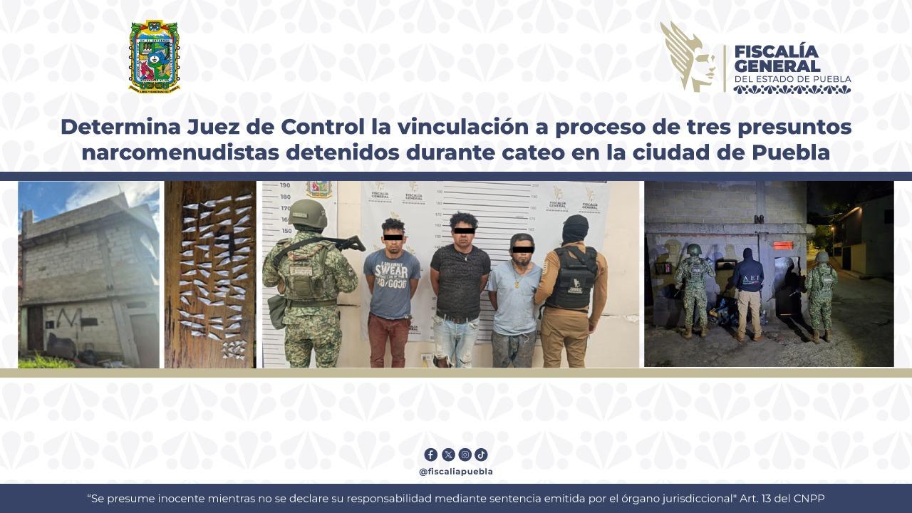 Juez de Control vincula a proceso a tres individuos por delitos de narcomenudeo en Puebla