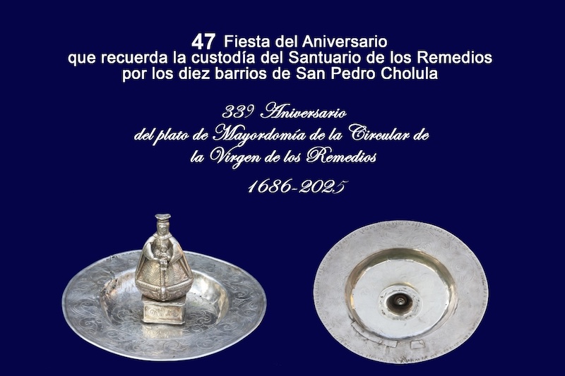 La Fiesta del Aniversario, plato petitorio de la circular de la Virgen de los Remedios y Custodia del Santuario