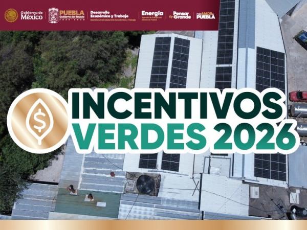 Puebla acelera su transición energética con “Incentivos Verdes 2026” para MiPyMEs
