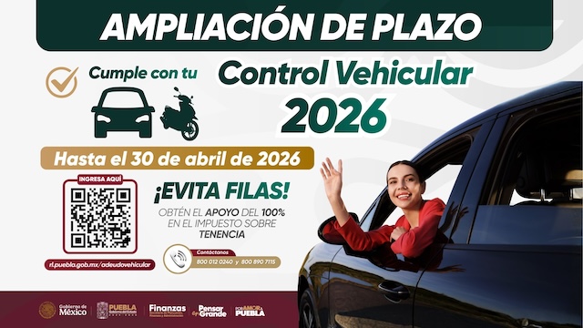 Amplia @Gob_Puebla plazo para pago de control vehicular al 30 de Abril